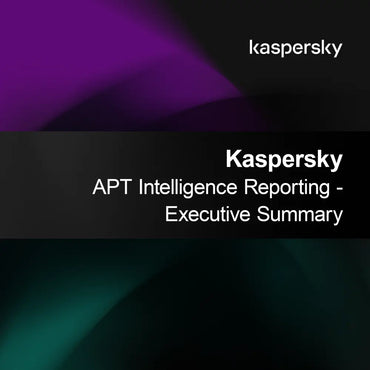 Kaspersky APT Intelligence Reporting - Изпълнително резюме